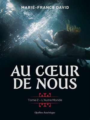 cover image of Au cœur de nous, tome 2--L'Autre Monde